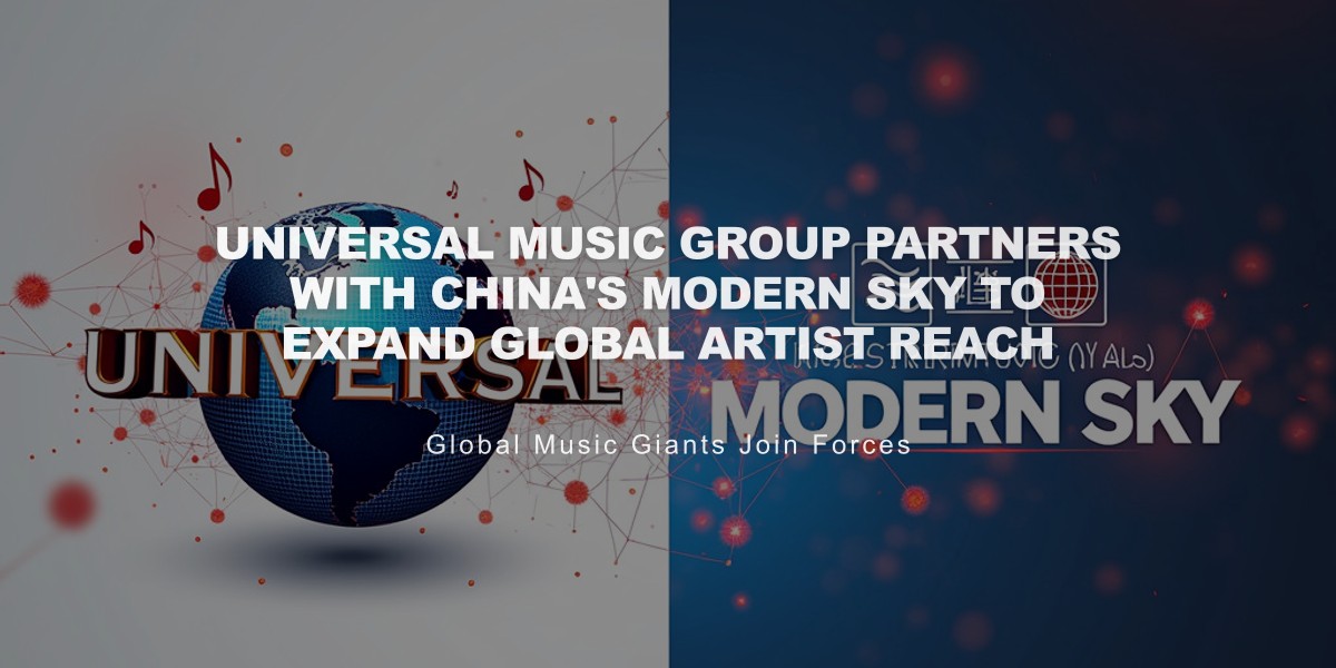 Universal Music Group Partners With China's Modern Sky to Expand Global Artist Reach