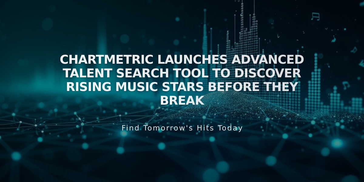 Chartmetric Launches Advanced Talent Search Tool to Discover Rising Music Stars Before They Break