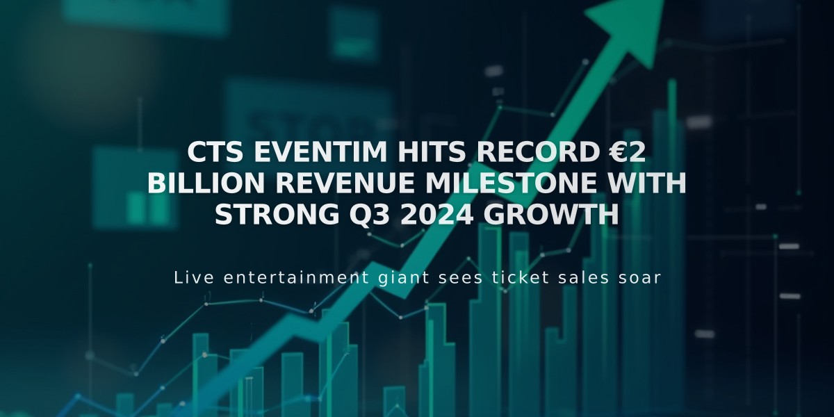 CTS Eventim Hits Record €2 Billion Revenue Milestone with Strong Q3 2024 Growth