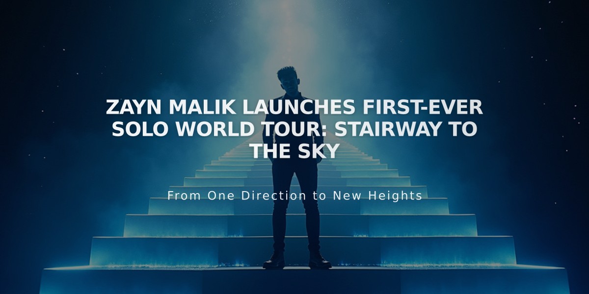 Zayn Malik Launches First-Ever Solo World Tour: Stairway to the Sky