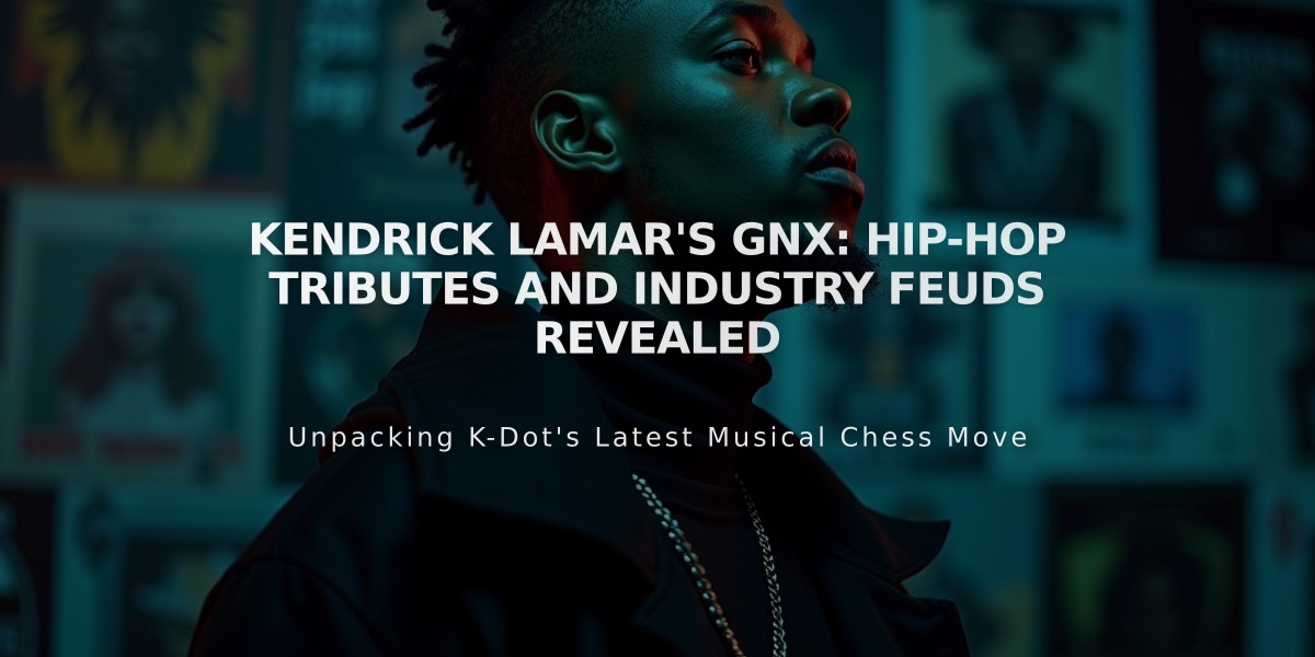 Kendrick Lamar's GNX: Hip-Hop Tributes and Industry Feuds Revealed