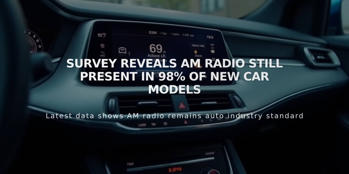 Survey Reveals AM Radio Still Present in 98% of New Car Models