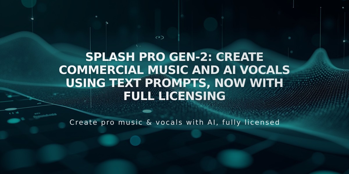 Splash Pro Gen-2: Create Commercial Music and AI Vocals Using Text Prompts, Now with Full Licensing