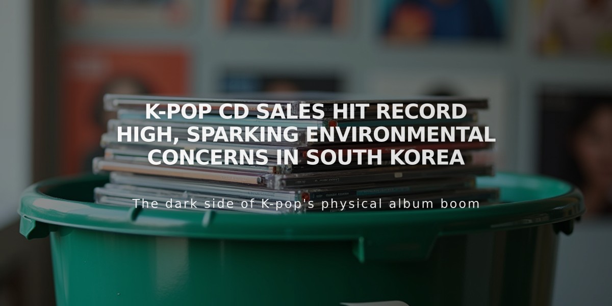 K-pop CD Sales Hit Record High, Sparking Environmental Concerns in South Korea