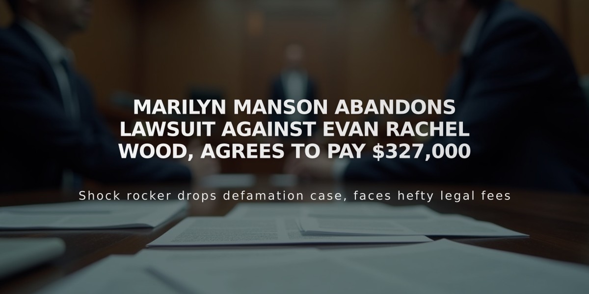 Marilyn Manson Abandons Lawsuit Against Evan Rachel Wood, Agrees to Pay $327,000