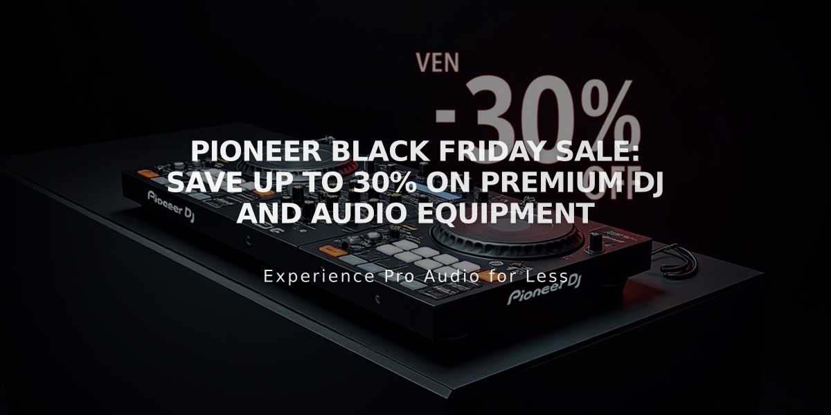 Pioneer Black Friday Sale: Save Up to 30% on Premium DJ and Audio Equipment