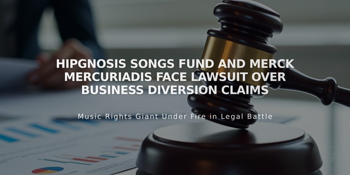 Hipgnosis Songs Fund and Merck Mercuriadis Face Lawsuit Over Business Diversion Claims