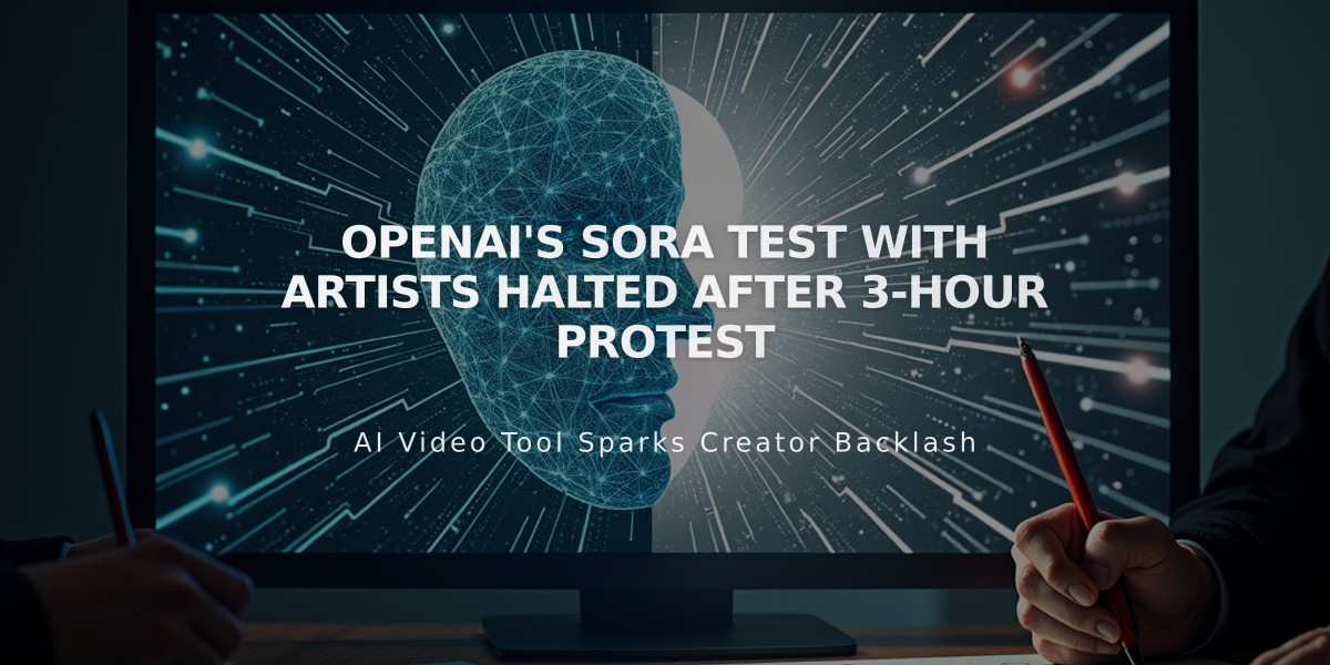 OpenAI's Sora Test With Artists Halted After 3-Hour Protest