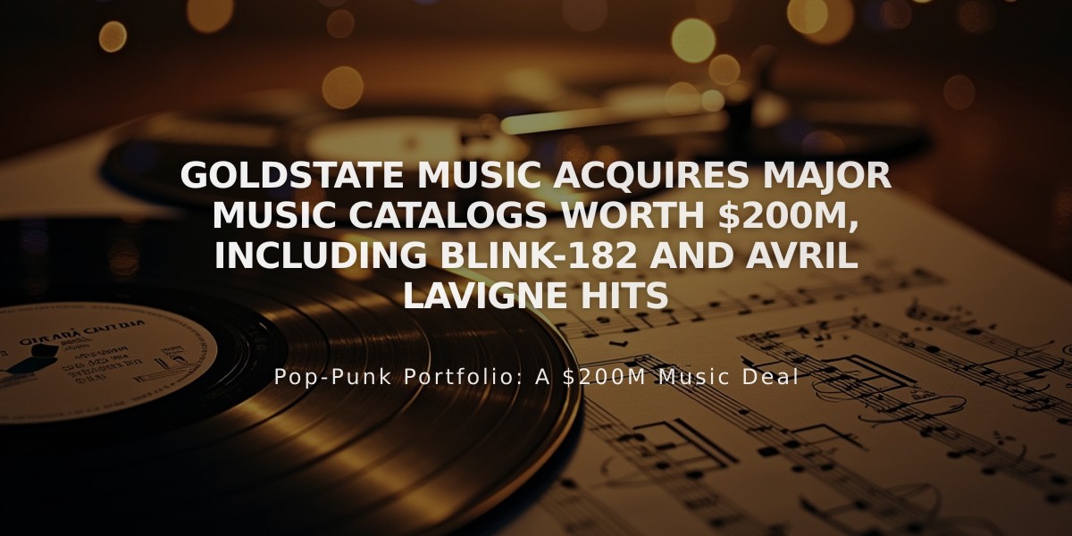 GoldState Music Acquires Major Music Catalogs Worth $200M, Including Blink-182 and Avril Lavigne Hits