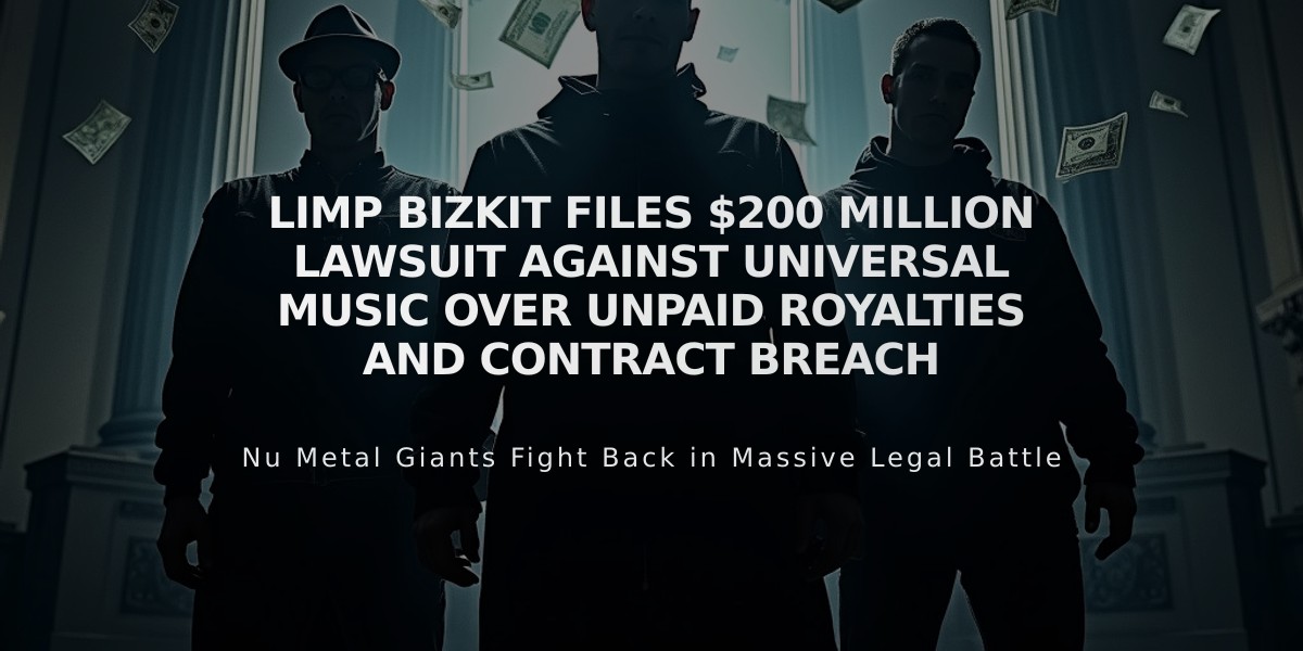 Limp Bizkit Files $200 Million Lawsuit Against Universal Music Over Unpaid Royalties and Contract Breach