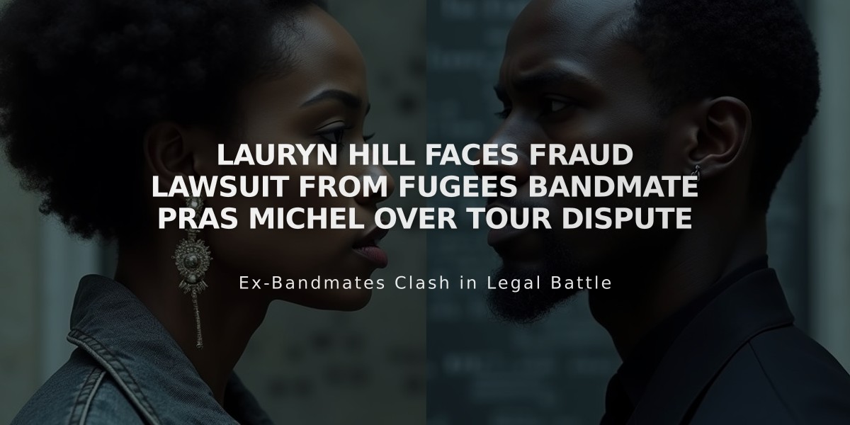 Lauryn Hill Faces Fraud Lawsuit from Fugees Bandmate Pras Michel Over Tour Dispute