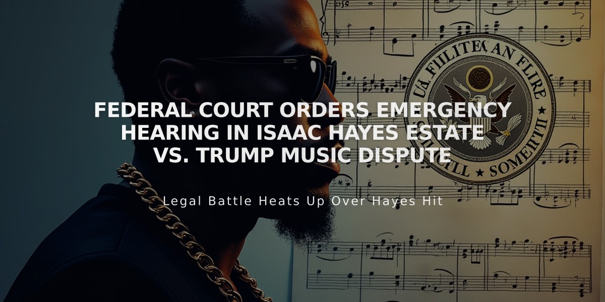 Federal Court Orders Emergency Hearing in Isaac Hayes Estate vs. Trump Music Dispute