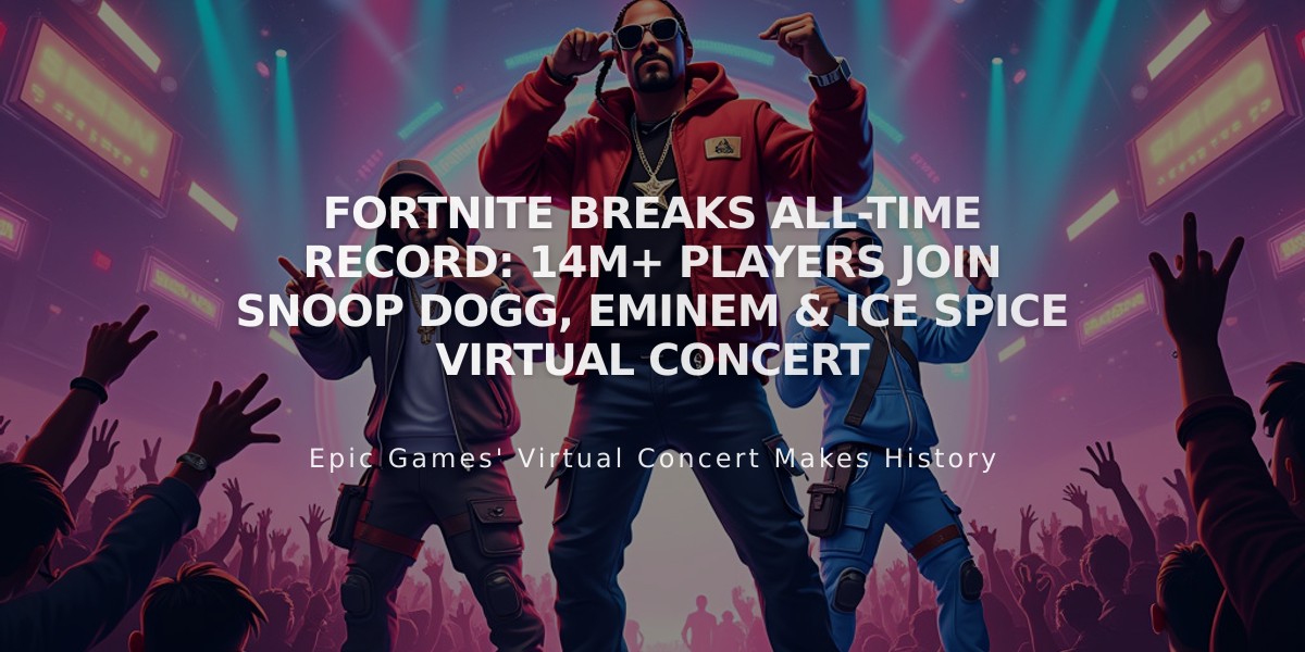 Fortnite Breaks All-Time Record: 14M+ Players Join Snoop Dogg, Eminem & Ice Spice Virtual Concert