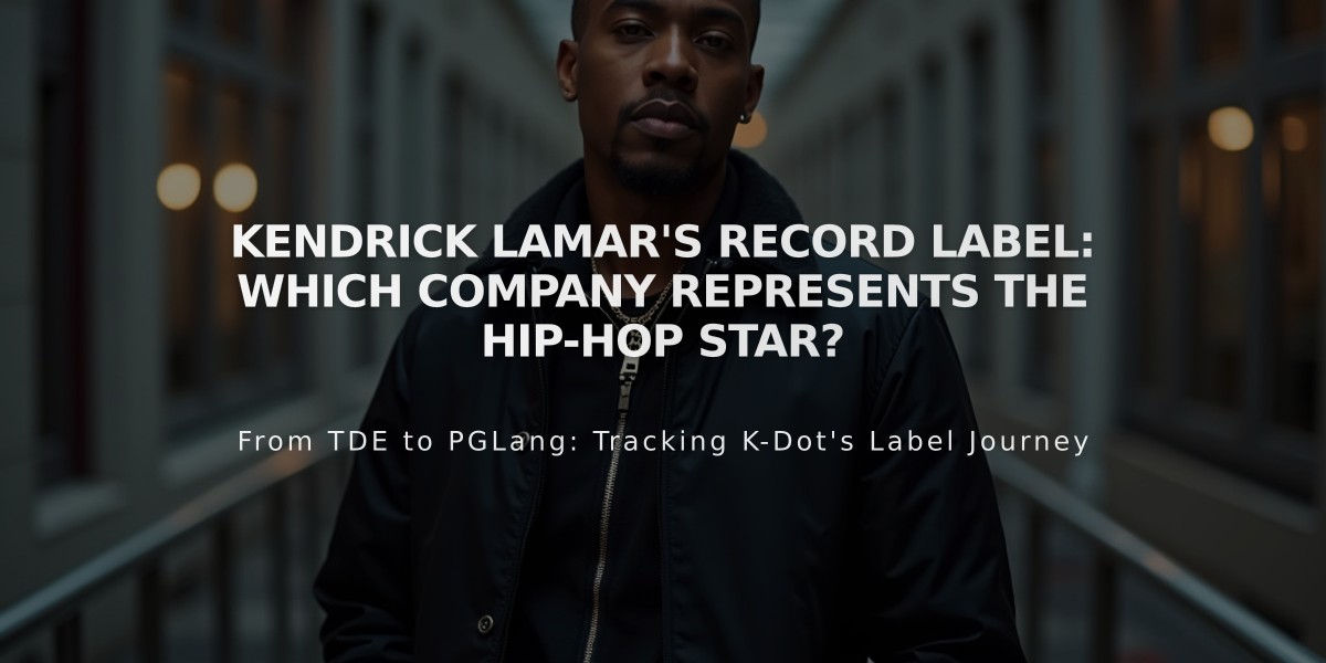 Kendrick Lamar's Record Label: Which Company Represents the Hip-Hop Star?