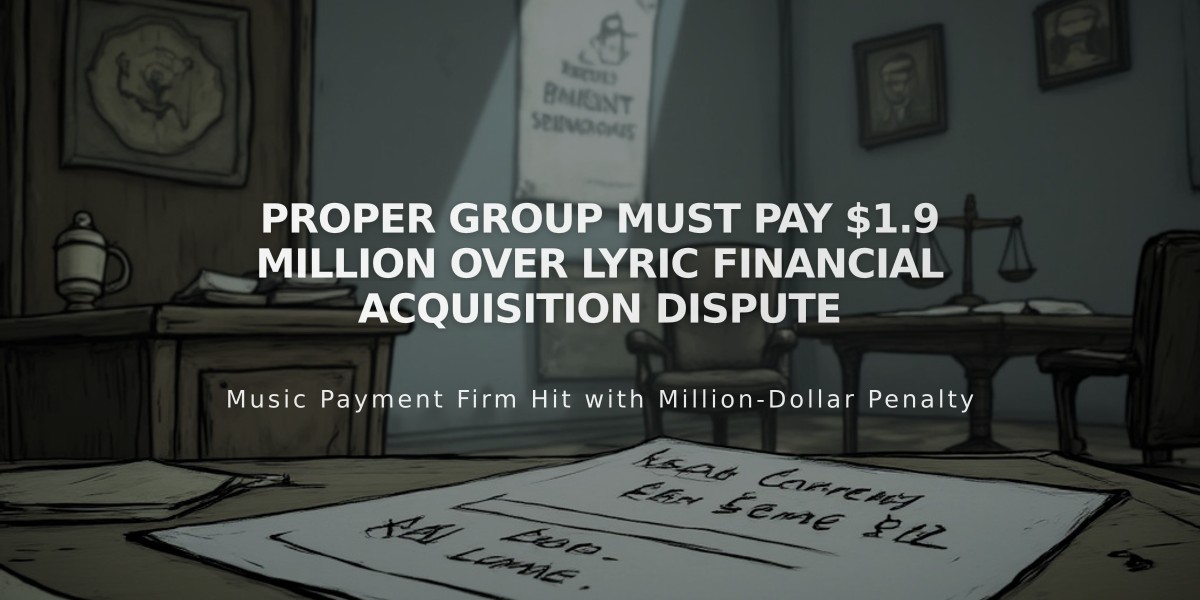 Proper Group Must Pay $1.9 Million Over Lyric Financial Acquisition Dispute