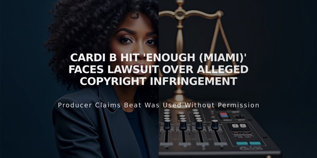 Cardi B Hit 'Enough (Miami)' Faces Lawsuit Over Alleged Copyright Infringement