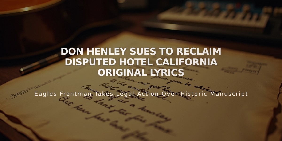 Don Henley Sues to Reclaim Disputed Hotel California Original Lyrics