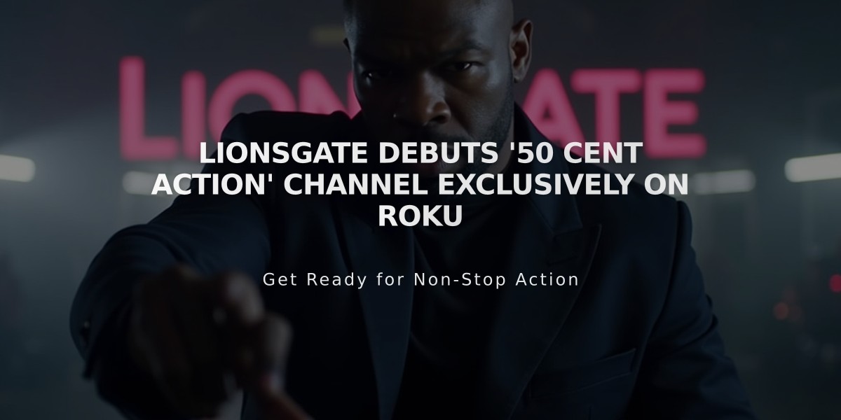 Lionsgate Debuts '50 Cent Action' Channel Exclusively on Roku