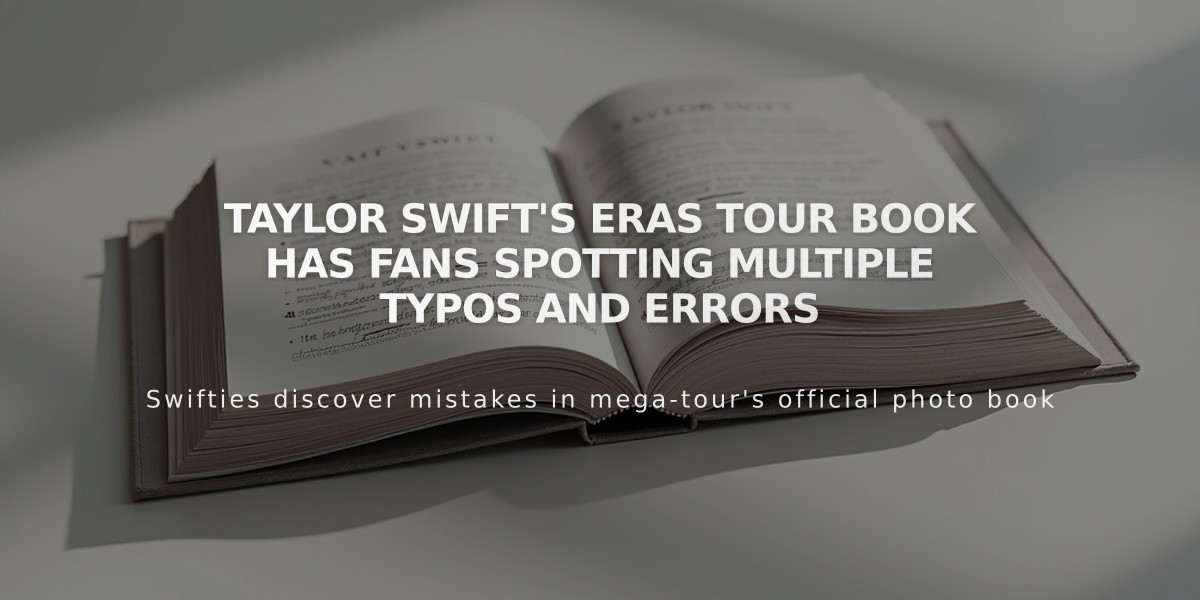 Taylor Swift's Eras Tour Book Has Fans Spotting Multiple Typos and Errors