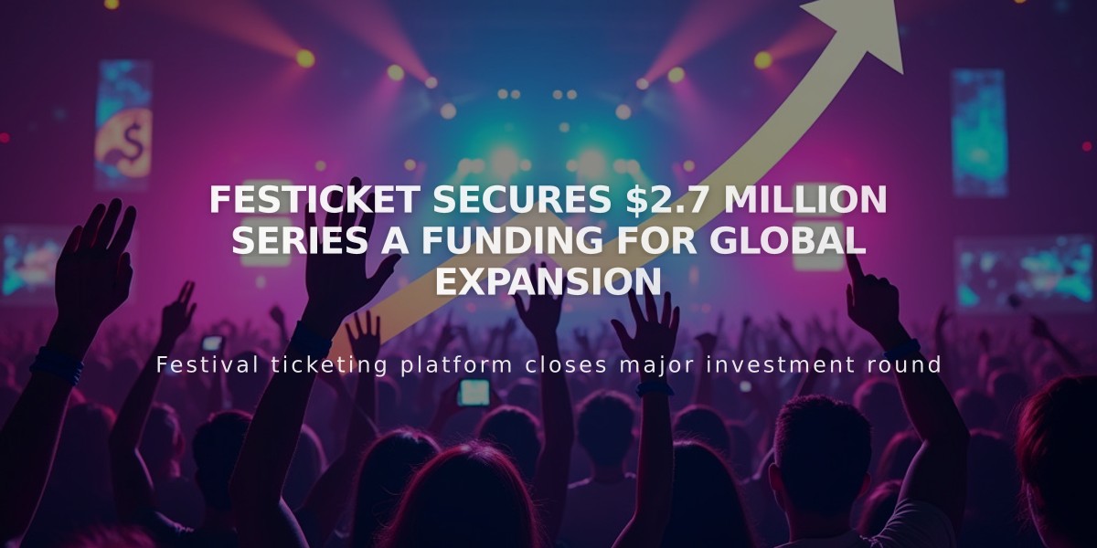 Festicket Secures $2.7 Million Series A Funding for Global Expansion