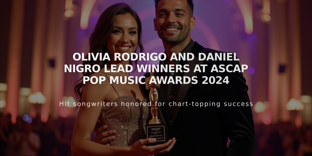 Olivia Rodrigo and Daniel Nigro Lead Winners at ASCAP Pop Music Awards 2024