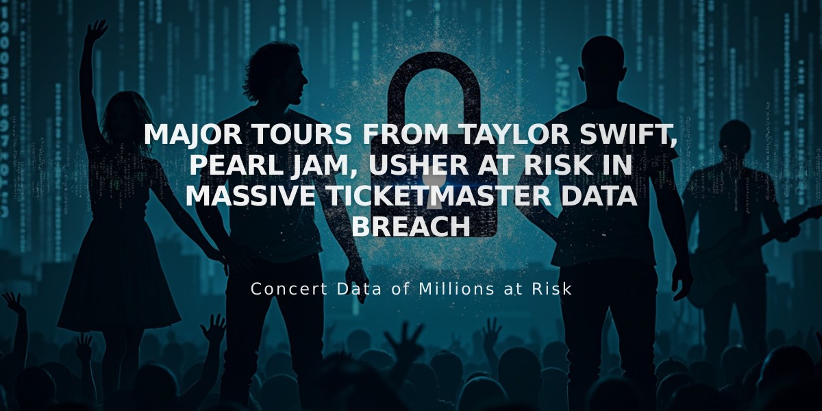 Major Tours From Taylor Swift, Pearl Jam, Usher at Risk in Massive Ticketmaster Data Breach