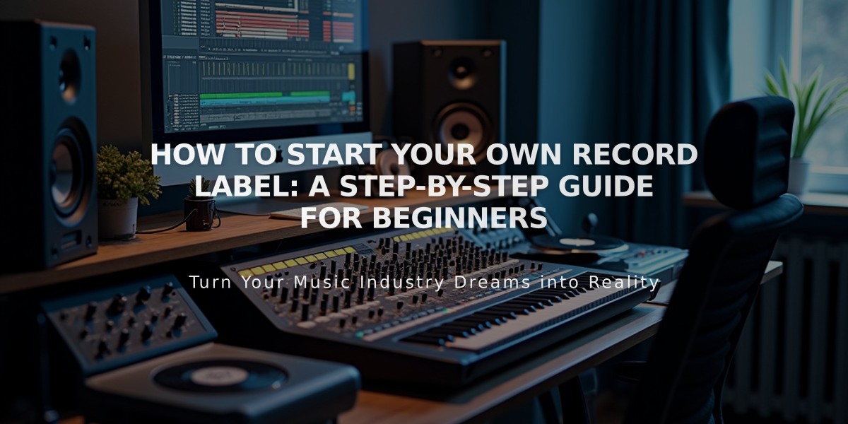 How to Start Your Own Record Label: A Step-by-Step Guide for Beginners