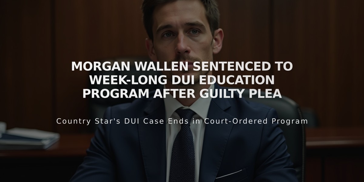 Morgan Wallen Sentenced to Week-Long DUI Education Program After Guilty Plea