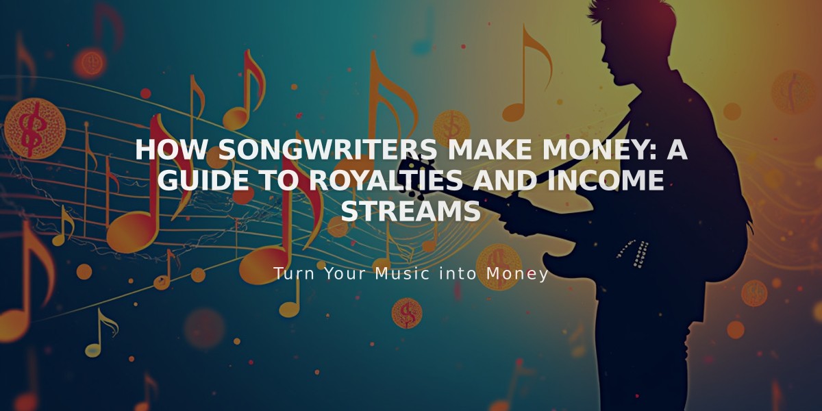 How Songwriters Make Money: A Guide to Royalties and Income Streams