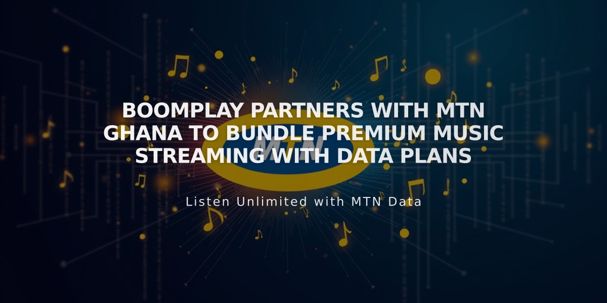 Boomplay Partners with MTN Ghana to Bundle Premium Music Streaming with Data Plans