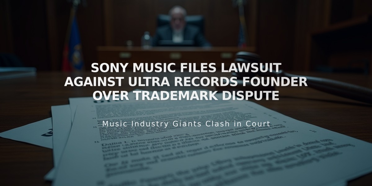 Sony Music Files Lawsuit Against Ultra Records Founder Over Trademark Dispute