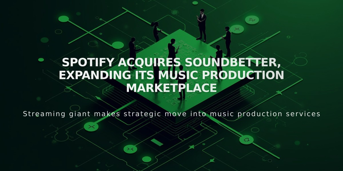 Spotify Acquires SoundBetter, Expanding Its Music Production Marketplace