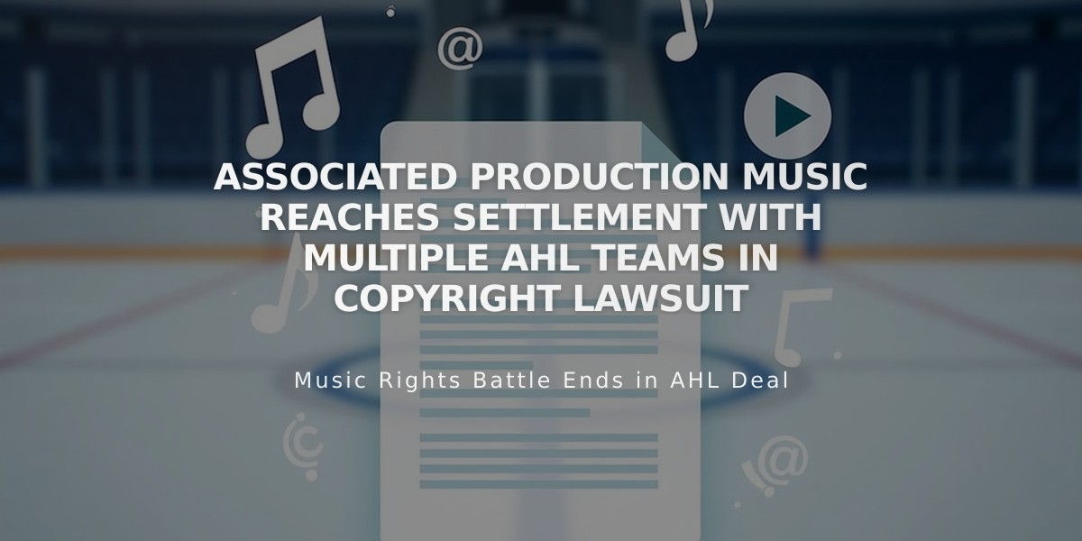 Associated Production Music Reaches Settlement with Multiple AHL Teams in Copyright Lawsuit