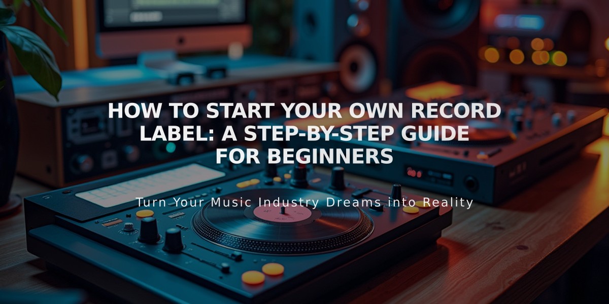 How to Start Your Own Record Label: A Step-by-Step Guide for Beginners