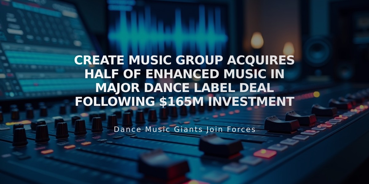 Create Music Group Acquires Half of Enhanced Music in Major Dance Label Deal Following $165M Investment