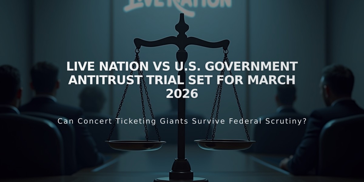 Live Nation vs U.S. Government Antitrust Trial Set for March 2026