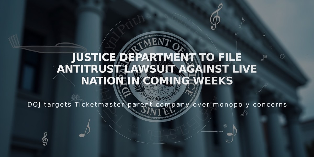 Justice Department to File Antitrust Lawsuit Against Live Nation in Coming Weeks