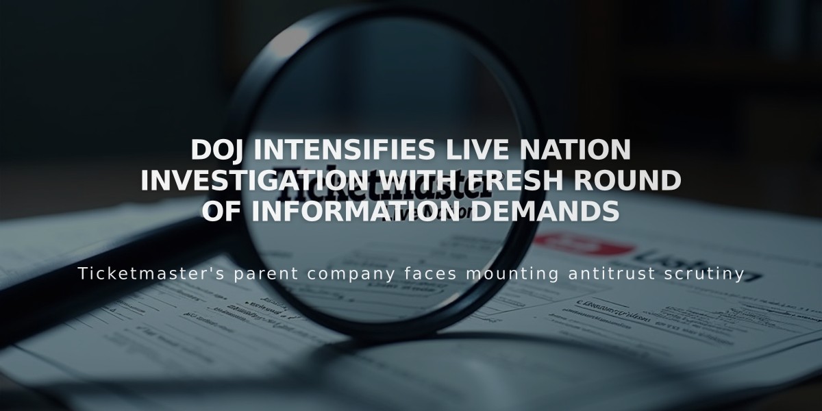 DOJ Intensifies Live Nation Investigation with Fresh Round of Information Demands