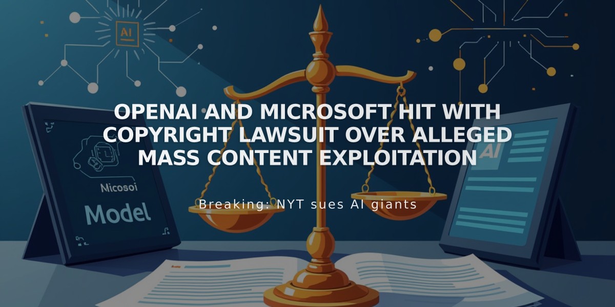 OpenAI and Microsoft Hit with Copyright Lawsuit Over Alleged Mass Content Exploitation