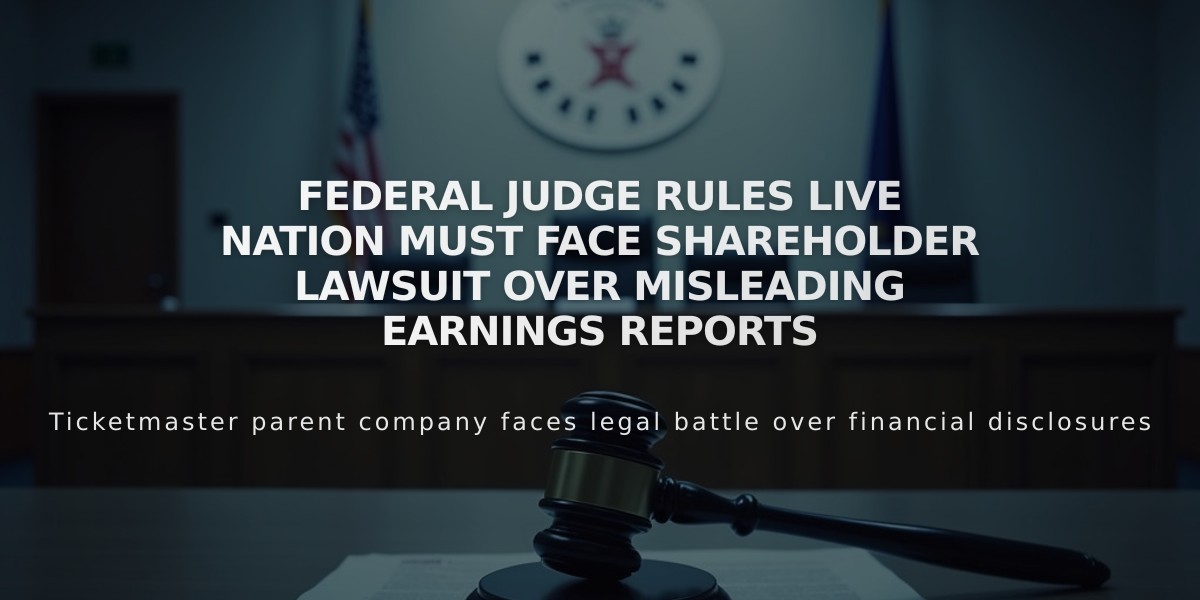 Federal Judge Rules Live Nation Must Face Shareholder Lawsuit Over Misleading Earnings Reports