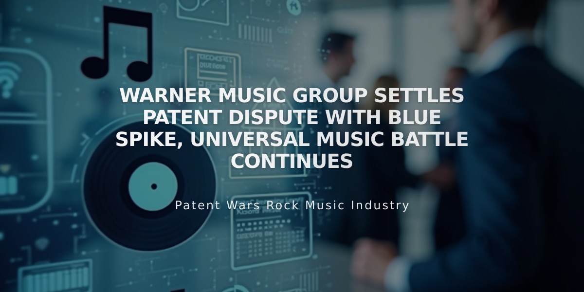 Warner Music Group Settles Patent Dispute with Blue Spike, Universal Music Battle Continues