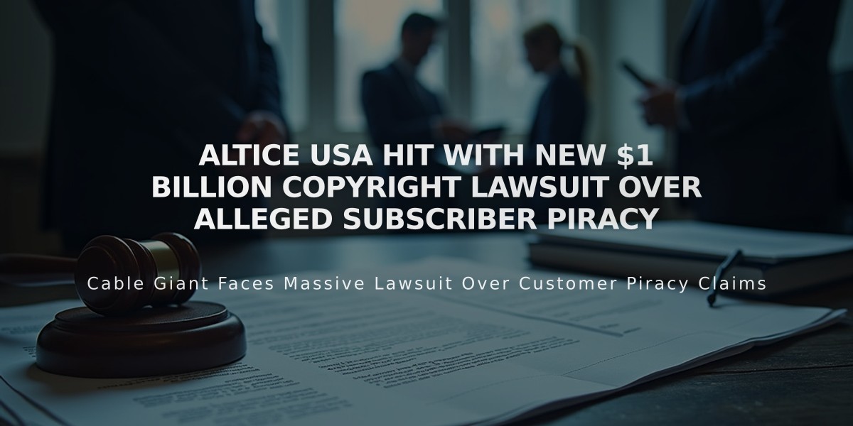 Altice USA Hit With New $1 Billion Copyright Lawsuit Over Alleged Subscriber Piracy