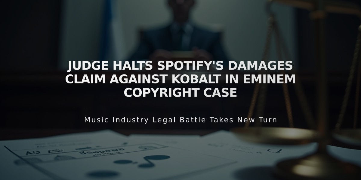 Judge Halts Spotify's Damages Claim Against Kobalt in Eminem Copyright Case