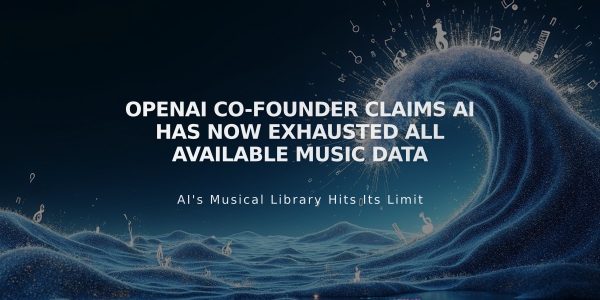 OpenAI Co-Founder Claims AI Has Now Exhausted All Available Music Data