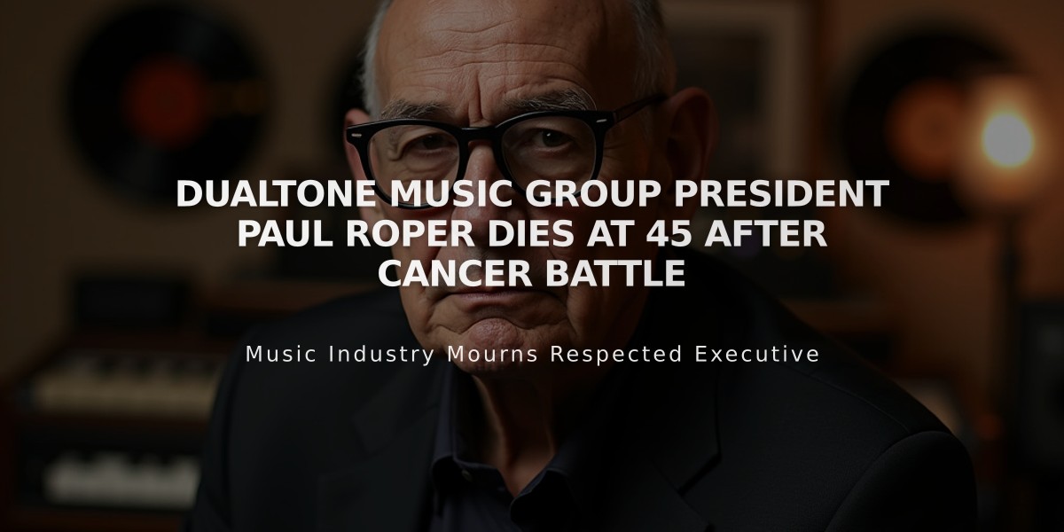 Dualtone Music Group President Paul Roper Dies at 45 After Cancer Battle