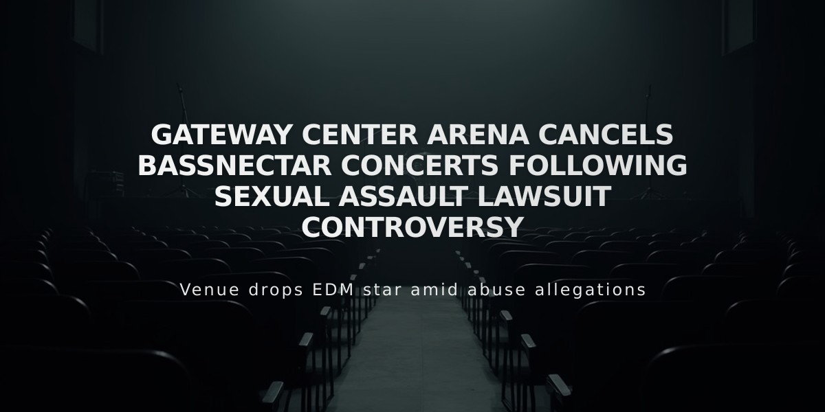 Gateway Center Arena Cancels Bassnectar Concerts Following Sexual Assault Lawsuit Controversy