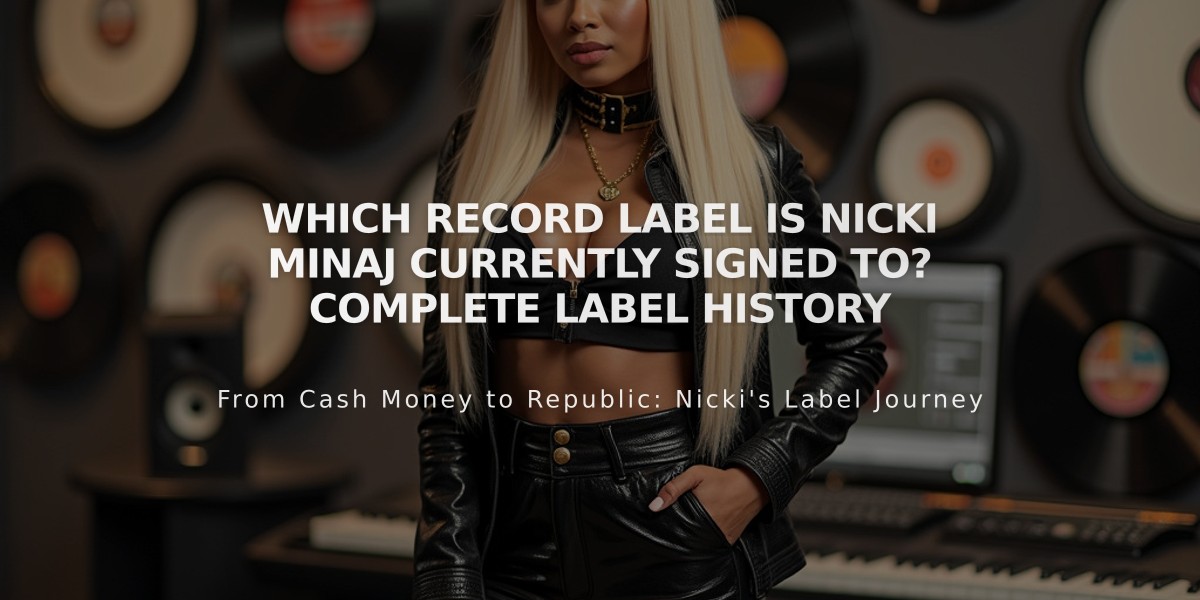 Which Record Label is Nicki Minaj Currently Signed To? Complete Label History