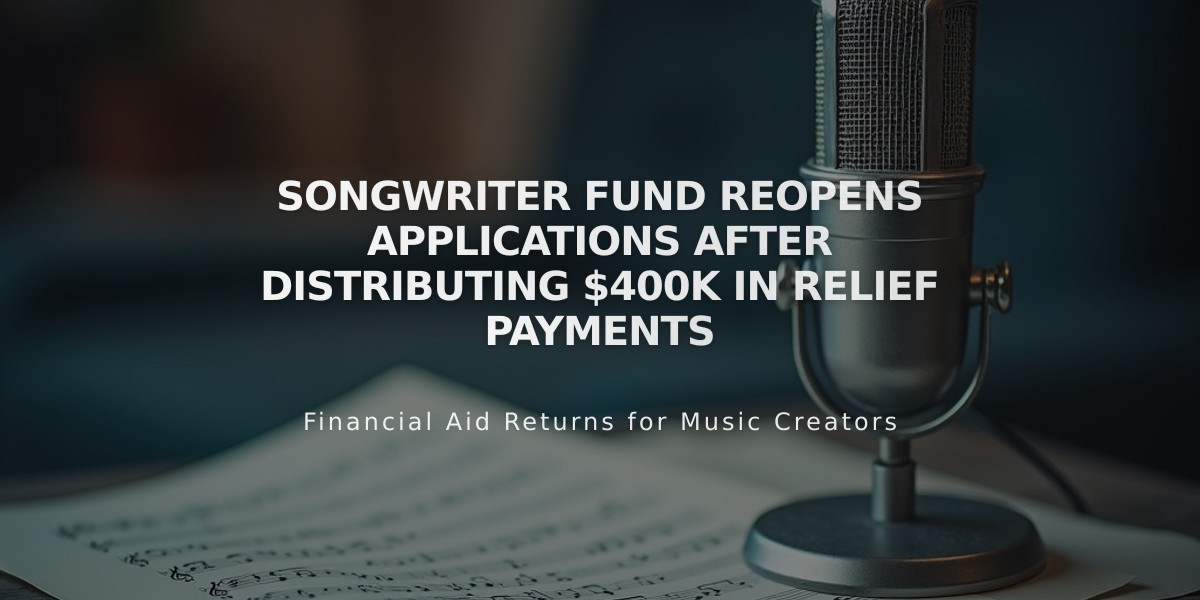 Songwriter Fund Reopens Applications After Distributing $400K in Relief Payments