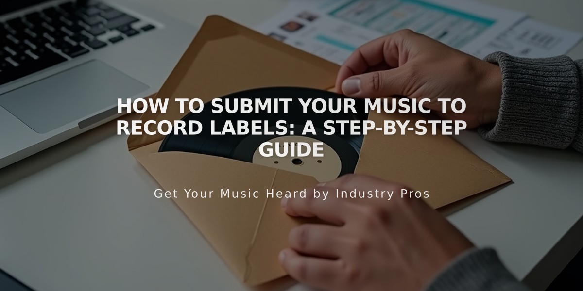 How to Submit Your Music to Record Labels: A Step-by-Step Guide