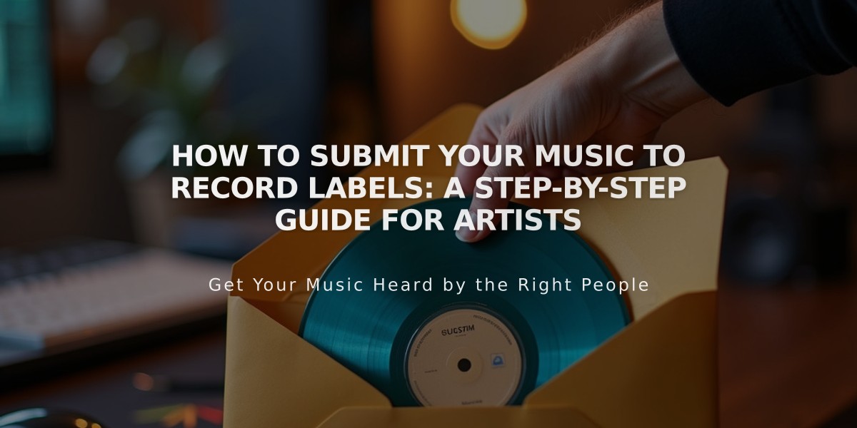 How to Submit Your Music to Record Labels: A Step-by-Step Guide for Artists